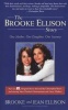 The  Story - One Mother, One Daughter, One Journey (Paperback) - Brooke Ellison Photo