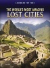 The World's Most Amazing Lost Cities (Paperback) - Ann Weil Photo