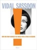  - How One Man Changed the World with a Pair of Scissors (Hardcover) - Vidal Sassoon Photo