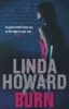 Burn (Paperback) - Linda Howard Photo