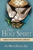 The Holy Spirit - A Bible Study Guide for Catholics (Paperback) - Fr Mitch Pacwa Sj Photo