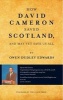 How David Cameron Saved Scotland (Paperback) - Owen Dudley Edwards Photo