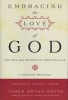 Embracing the Love of God - The Path and Promise of Christian Life (Paperback) - James Bryan Smith Photo