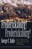 Fredericksburg! Fredericksburg! (Paperback) - George C Rable Photo