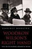 Woodrow Wilson's Right Hand (Hardcover, annotated edition) - Godfrey Hodgson Photo