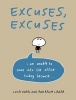 Excuses, Excuses - I am Unable to Come in to the Office Today... (Hardcover) - Lisa Swerling Photo