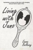 Living with Juno (Paperback) - Emma Bellemy Photo