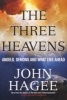 The Three Heavens - Angels, Demons and What Lies Ahead (Paperback) - John Hagee Photo