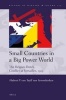 Small Countries in a Big Power World: The Belgian-Dutch Conflict at Versailles, 1919 (Hardcover) - HP van Tuyll Photo