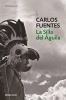 La Silla del Aguila / The Eagle's Throne: A Novel (Spanish, Paperback) - Carlos Fuentes Photo