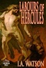 Labours of Hercules (Paperback) - MR I a Watson Photo