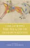 Unlocking the Wealth of Indian Nations (Paperback) - Terry L Anderson Photo