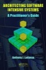 Architecting Software Intensive Systems (Hardcover, New) - Anthony J Lattanze Photo