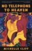 No Telephone to Heaven (Paperback) - Michelle Cliff Photo