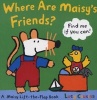 Where Are Maisy's Friends? (Board book) - Lucy Cousins Photo