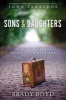 Sons and Daughters - Spiritual Orphans Finding Our Way Home (Paperback) - Brady Boyd Photo