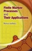 Finite Markov Processes and Their Applications (Paperback, Dover ed) - Marius Losifescu Photo