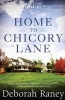 Home to Chicory Lane (Paperback) - Deborah Raney Photo