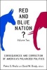 Red and Blue Nation?, v. 2 - Consequences and Correction of America's Polarized Politics (Paperback) - Pietro S Nivola Photo