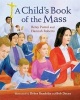 A Child's Book of the Mass (Hardcover) - Betsy Puntel Photo