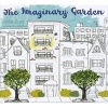 The Imaginary Garden (Hardcover) - Andrew Larsen Photo