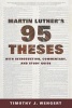 Martin Luther's Ninety-Five Theses - With Introduction, Commentary, and Study Guide (Paperback) - Timothy J Wengert Photo