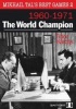 Mikhail Tal's Best Games 2 - The World Champion 1960-1971 (Paperback) - Tibor Karolyi Photo