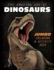 The Amazing Age of Dinosaurs - Jumbo Coloring & Activity Book (Paperback) - Frederic Wierum Photo