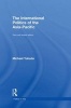 The International Politics of the Asia Pacific - Since 1945 (Hardcover, 3rd Revised edition) - Michael B Yahuda Photo