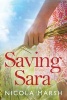 Saving Sara (Paperback) - Nicola Marsh Photo