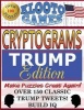  Cryptograms - Trump Edition (Large print, Paperback, large type edition) - Klooto Games Photo