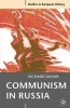 Communism in Russia (Paperback) - Richard Sakwa Photo