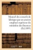 Manuel Des Conseils de Fabrique Par Un Ancien Employe Superieur Du Ministere Des Finances (French, Paperback) - Houdin Photo