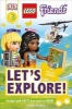 DK Reads Lego Friends Let's Explore! (Hardcover) - Catherine Saunders Photo