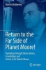 Return to the Far Side of Planet Moore! - Rambling Through Observations, Friendships and Antics of Sir Patrick Moore (Paperback) - Martin Mobberley Photo