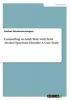 Counselling an Adult Male with Fetal Alcohol Spectrum Disorder - A Case Study (Paperback) - Dushan Selvakumarasingam Photo