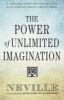 The Power of Unlimited Imagination - A Collection of Neville's Most Dynamic Lectures (Paperback) - Neville Goddard Photo