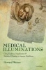 Medical Illuminations - Using Evidence, Visualization and Statistical Thinking to Improve Healthcare (Hardcover) - Howard Wainer Photo