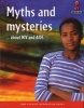 Myths and Mysteries - About HIV and AIDS (Paperback) -  Photo