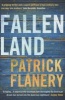 Fallen Land (Paperback, Main) - Patrick Flanery Photo