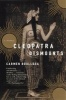 Cleopatra Dismounts - A Novel (Paperback) - Carmen Boullosa Photo