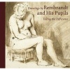 Drawings by Rembrandt and His Pupils - Telling the Difference (Paperback) - Holm Bevers Photo