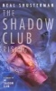 The Shadow Club Rising (Paperback) - Neal Shusterman Photo