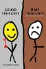 Good Thoughts, Bad Thoughts - Real Life Talk in a Gentle Way (Paperback) - Jennifer Lescano Photo