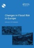 Changes in Flood Risk in Europe (Paperback, New) - Zbigniew W Kundzewicz Photo