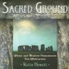 Sacred Ground - Music and Window Frequencies for Meditation (CD) - Kelly Howell Photo