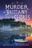 Murder on Brittany Shores - A Mystery (Hardcover) - Jean Luc Bannalec Photo