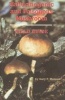 Hallucinogenic and Poisonous Mushroom Field Guide (Paperback, 2) - Gary P Menser Photo