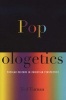 Popologetics - Popular Culture in Christian Perspective (Paperback) - Ted Turnau Photo