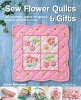 Sew Flower Quilts & Gifts - 30 Patchwork, Quilting and Applique Projects Using Fabric Scraps (Paperback) - Atsuko Matsuyama Photo